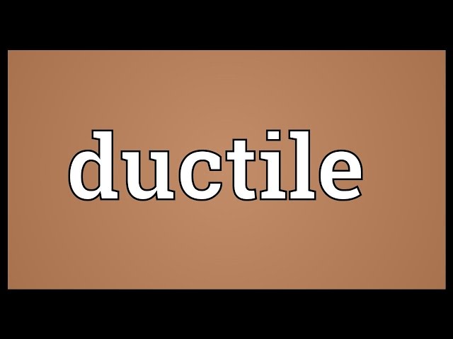 Ductile Meaning