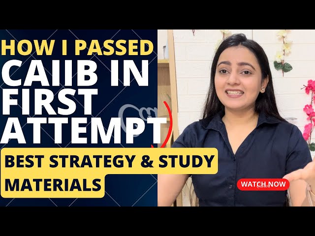 How to pass CAIIB Exam in the first attempt/Study Material & Best strategy/kanchii tiwari