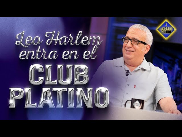 Bienvenido al Club Platino, Leo Harlem - El Hormiguero