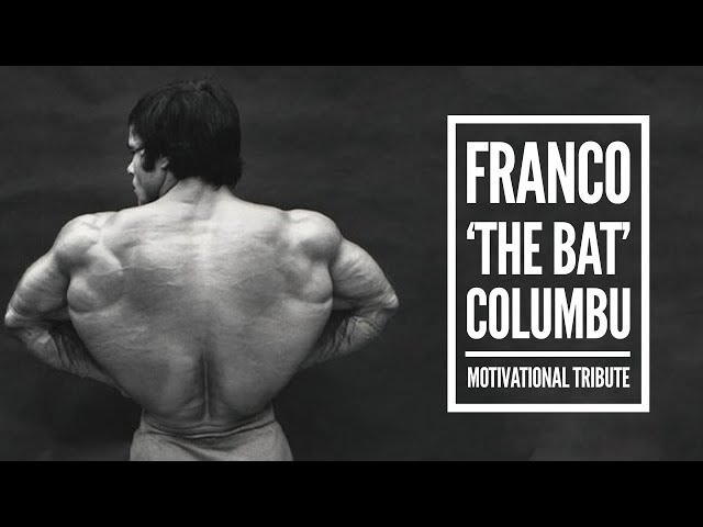 Franco 'The Bat' Columbu - Motivational Tribute