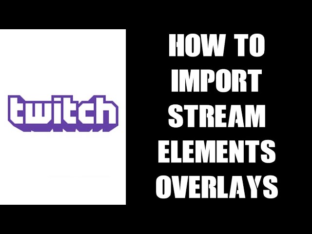 How To Import StreamElements Overlays & Notifications To LightStream For Xbox & PS4 Twitch Streams