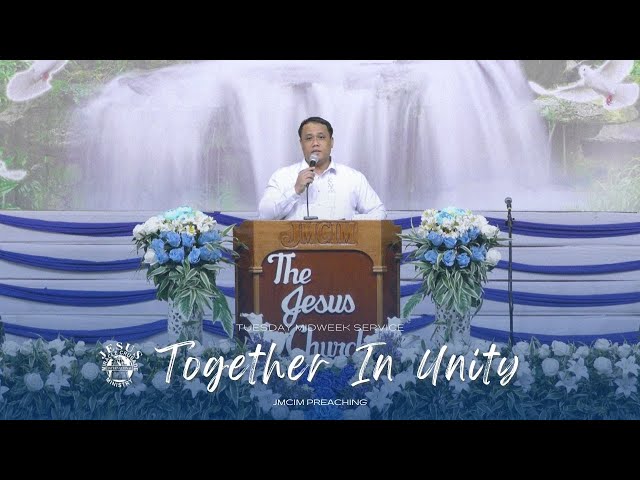 Together In Unity | Preaching by Beloved Preacher Benedict Porlaje | June 25, 2024
