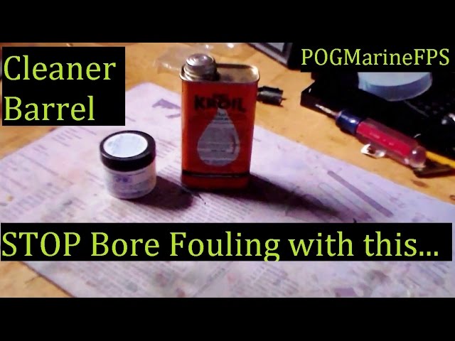 Answer to Prevent Bore Fouling  Two simple Ingredients For Rifle and Pistol Barrels