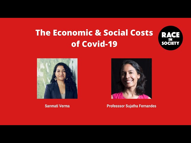 The Economics and social costs of COVID-19