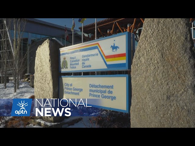 BC Prosecution Service approves charges against Prince George RCMP officer | APTN News