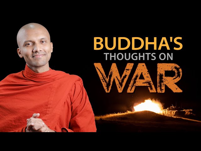 Buddha's Thoughts on War | Buddhism In English