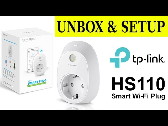 Unbox & setup TP Link HS110 - Smart Wifi plug
