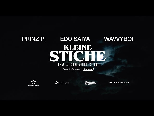 PRINZ PI FEAT. EDO SAIYA & WAVVYBOI - KLEINE STICHE