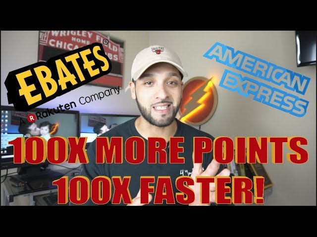 Earn AMEX Points 100X Faster!! Ebates & American Express