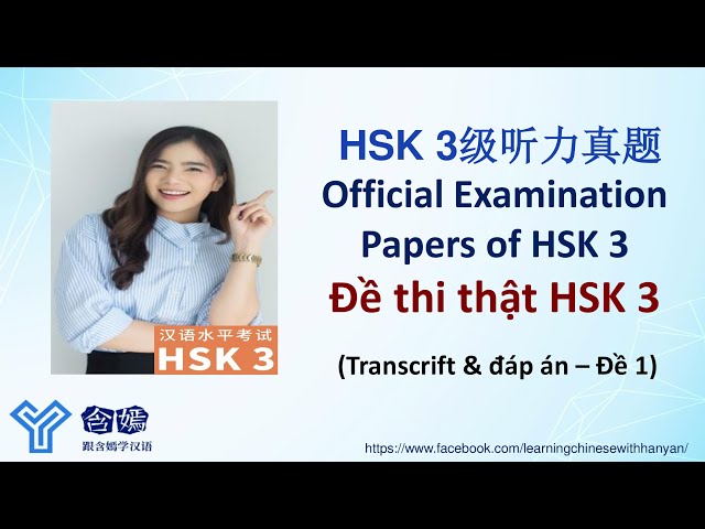Đề thi thật cấp độ 3 / Official Examination Papers of HSK level 3 P1