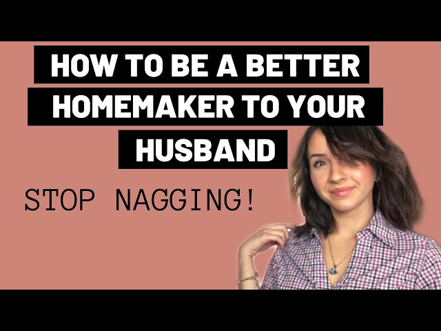 Homemaking tips | How to be a BETTER homemaker for the man in your life!