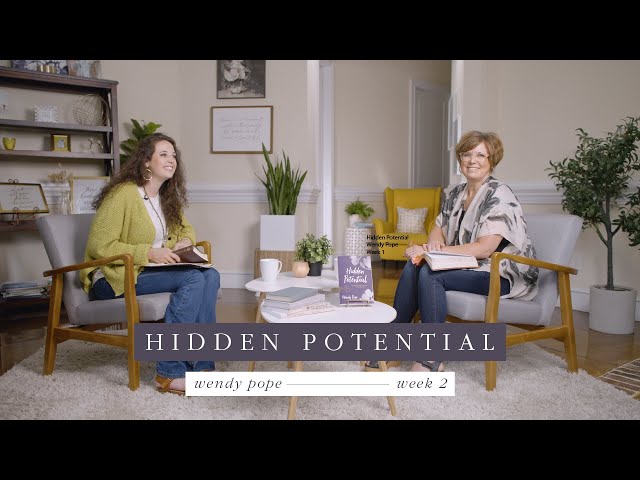 Proverbs 31 Ministries Online Bible Studies: Hidden Potential by Wendy Pope Week 2