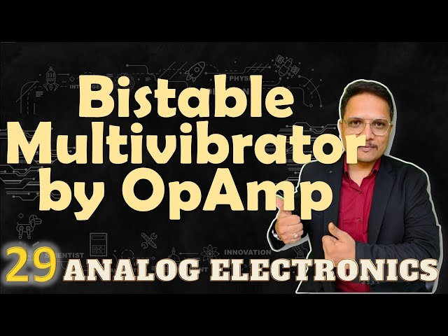 Bistable Multivibrator using Operational Amplifier