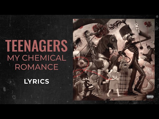 My Chemical Romance - Teenagers (LYRICS) "Teenagers scare the livin' sh*t out of me" [TikTok Song]