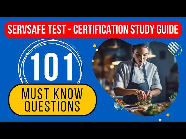 ServSafe Manager Practice Test 2024 - Certification Exam Study Guide (101 Must Know Questions)