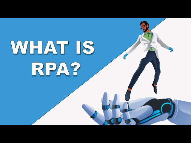 RPA, a quick and easy way to automate everything