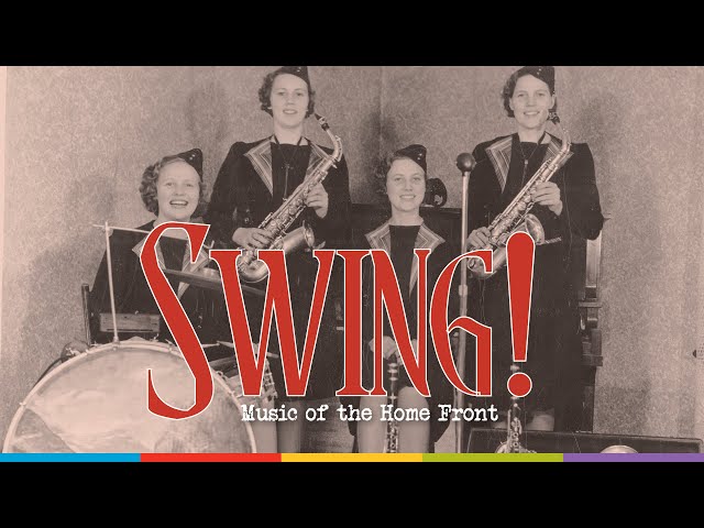 Swing! Music of the Home Front