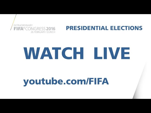 REPLAY: FIFA Presidential Election - FIFA Extraordinary Congress 2016