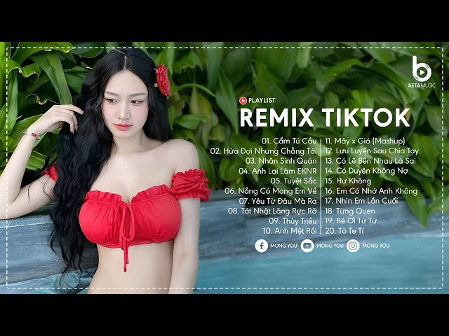 Nhạc Remix TikTok 2024 - Top 20 Nhạc Trẻ Remix Mới Nhất - EDM TikTok Hay 2024