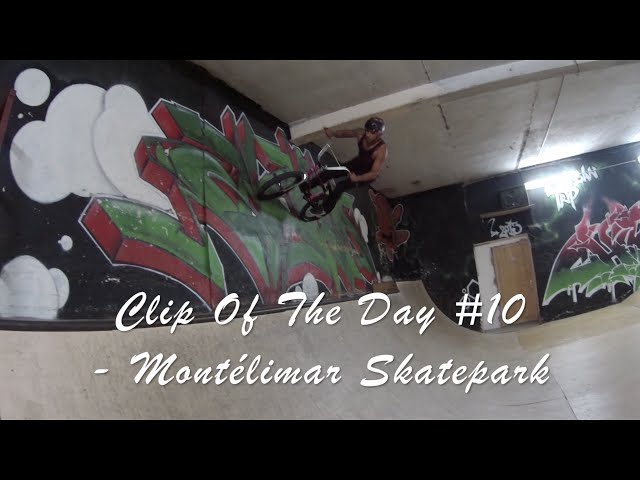 [COTD] 8 June 2016 - Montélimar Skatepark