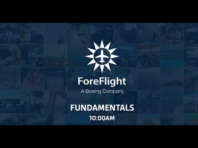 ForeFlight Fundamentals – Master the Basics // Sun 'n Fun 2024