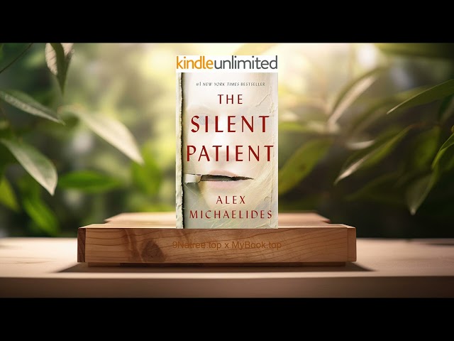 [Review] The Silent Patient (Alex Michaelides) Summarized