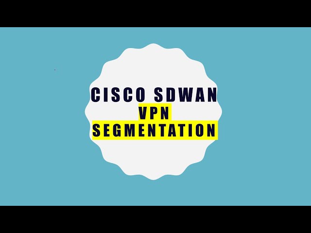 Cisco SDWAN on EVE-NG: VPN segmentation and Route Leaking