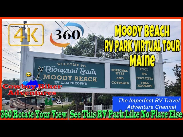 SE 88 Thousand Trails Virtual Tour | Moody Beach RV Campground | Wells, Maine | Insta360X3 | RV Life