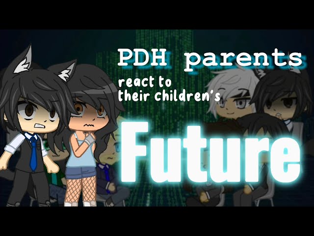 PDH parents react to their children's future | Cat Gamer | Original