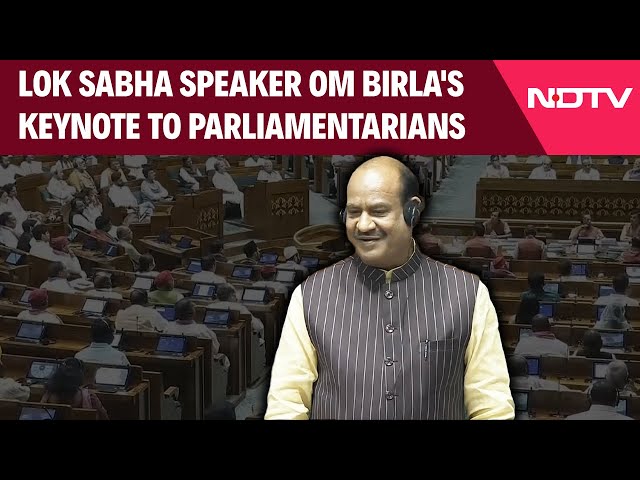 Lok Sabha Speaker Om Birla's Keynote To Parliamentarians: “Sansad Mein Virodh Aur...”