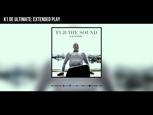 K1 De Ultimate - Extended Play (Official Audio)