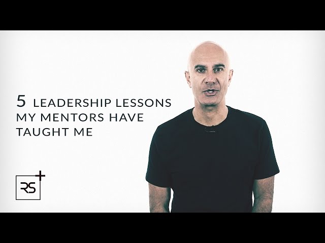 5 Lessons My Mentors Taught Me | Robin Sharma