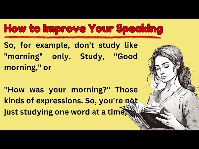 How to Improve Speaking Skills || Learn English || Improve Your English Skills || Graded Reader