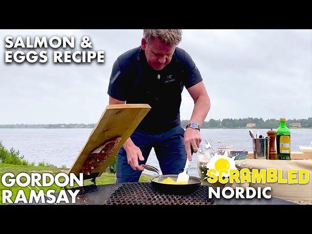 Gordon Ramsay Cooks Up A Fresh Nordic Salmon Breakfast | Scrambled