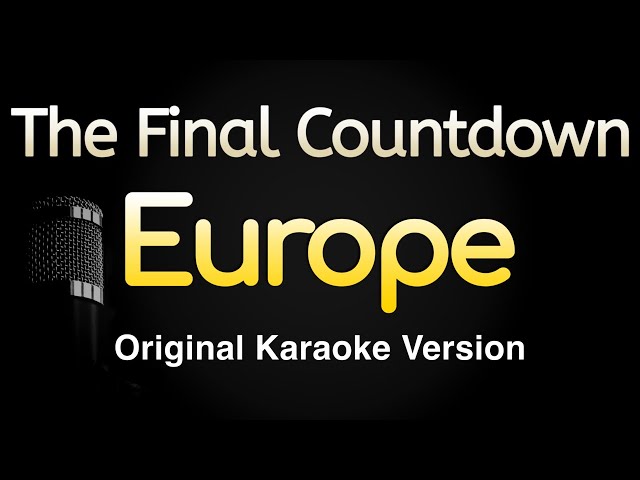 The Final Countdown - Europe (Karaoke Songs With Lyrics - Original Key)