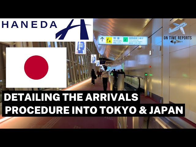 Tokyo Haneda (HND) Airport International Arrivals Procedure Terminal 3