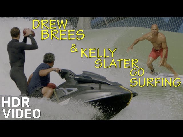 Drew Brees & Kelly Slater Surfing in HDR (High Dynamic Range) | NFL