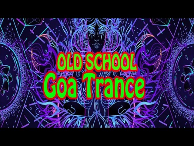 Goa Spirit - Oldskool Goa Trance