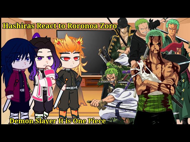 •Hashiras React to Roronoa Zoro - TikTok - One Piece|GC💚⚔️
