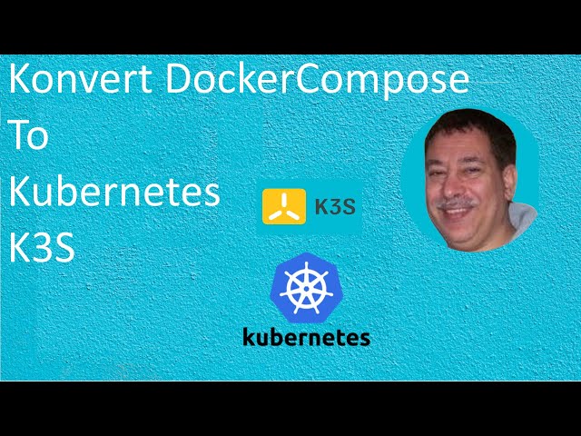 Use Kompose to convert Docker-Compose files to run on Kubernetes & K3S