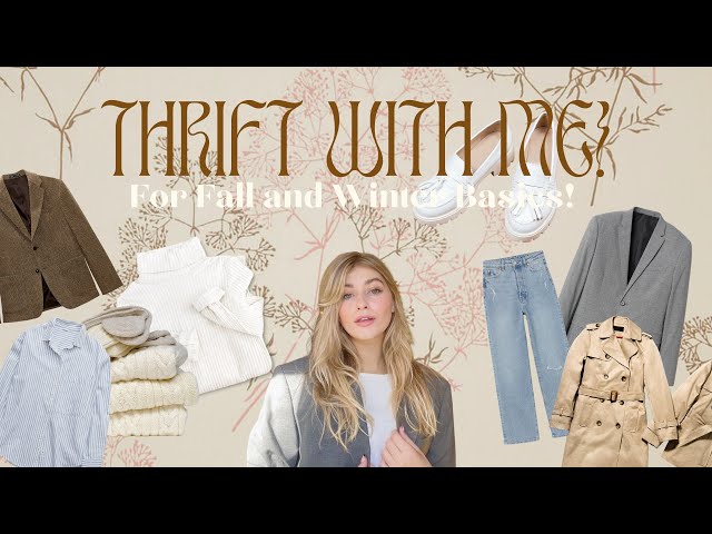 THRIFT with me!! Thrifting Fall and Winter classics & staples! Thrift Haul!