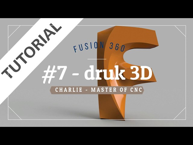 fusion 360 #7 - drukowanie 3d