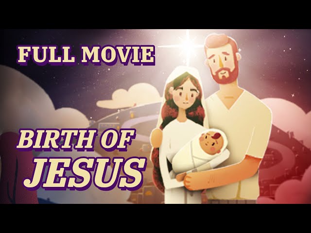 Birth of Jesus | Christmas Story for Kids | Journey to the Beginning [Full movie]