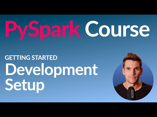 PySpark Course #6: Development Setup (Intellij, Python, pip, venv)