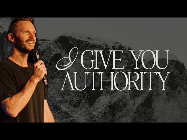 I Give You Authority | Pastor Jon Krist | Zion Church San Clemente
