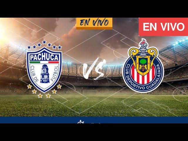 Pachuca Vs Chivas Guadalajara Club Internacional Partido amistoso de fútbol hoy En Vivo 2024