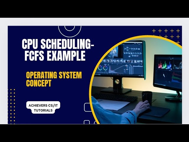 CPU Scheduling - FCFS Example - Operating System Concepts