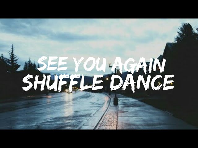 See You Again-Shuffle Dance♪