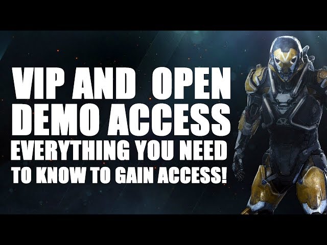Anthem: Everything you need to know to gain access to VIP & OPEN DEMO!