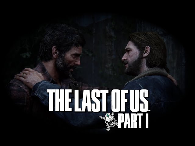 The Last of Us Part 1 🧟 #23 - Unerwartetes Wiedersehen